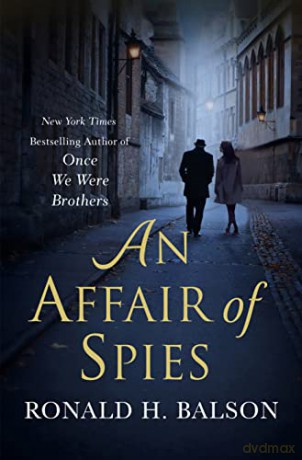 Affair of Spies: A Novel - H., Ronald Balson [KSIĄŻKA]