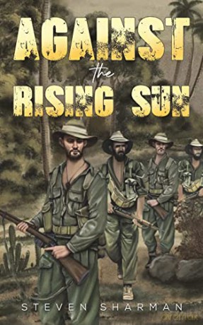 Against the Rising Sun - Steven Sharman [KSIĄŻKA]