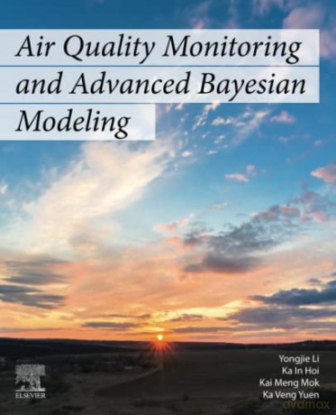 Air Quality Monitoring and Advanced Bayesian Modeling - Yongjie Li [KSIĄŻKA]