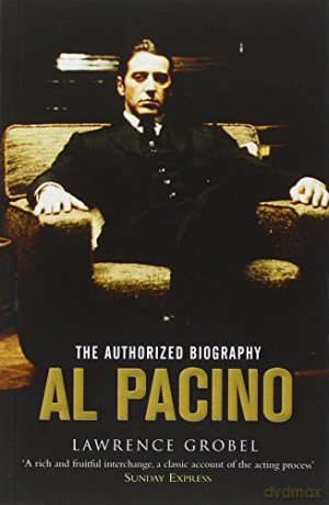 Al Pacino: The Authorized Biography - Lawrence Grobel [KSIĄŻKA]