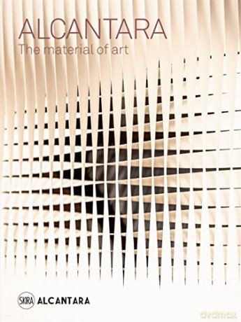 Alcantara: The Material of Art [KSIĄŻKA]