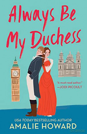 Always Be My Duchess - Amalie Howard [KSIĄŻKA]