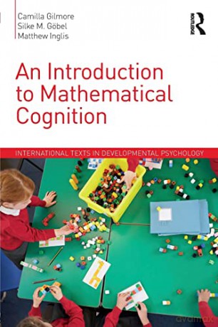 An Introduction to Mathematical Cognition - Camilla Gilmore [KSIĄŻKA]