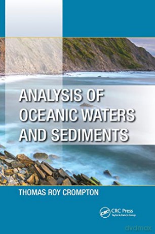 Analysis of Oceanic Waters and Sediments - Thomas Roy Crompton [KSIĄŻKA]