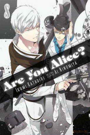 Are You Alice, Vol. 8 - Ikumi Katagiri [KSIĄŻKA]