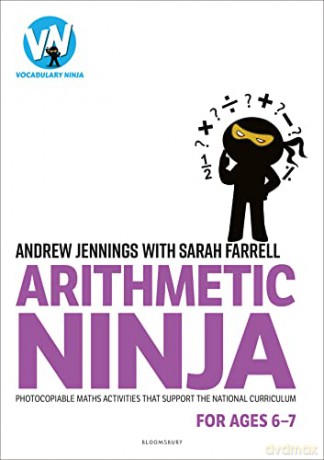 Arithmetic Ninja for Ages 6-7: Maths activities for Year 2 - Andrew Jennings [KSIĄŻKA]