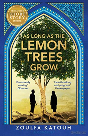 As Long As the Lemon Trees Grow - Zoulfa Katouh [KSIĄŻKA]