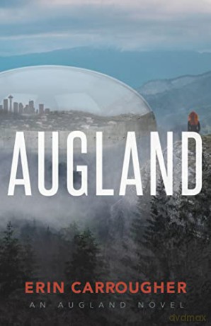 Augland: an Augland Novel - Erin Carrougher [KSIĄŻKA]