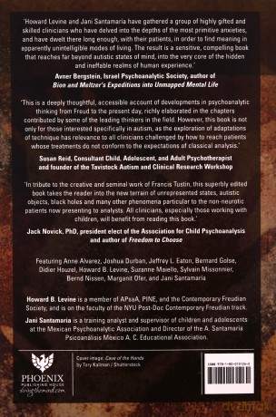 Autistic Phenomena and Unrepresented States: Explorations in the Emergence of Self - Howard B. Levine [KSIĄŻKA]