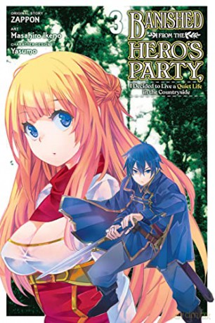 Banished from the Hero's Party, I Decided to Live a Quiet Life in the Countryside, Vol. 3 - Zappon [KSIĄŻKA]