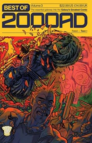 Best of 2000 AD Volume 3: The Essential Gateway to the Galaxy's Greatest Comic [KSIĄŻKA]