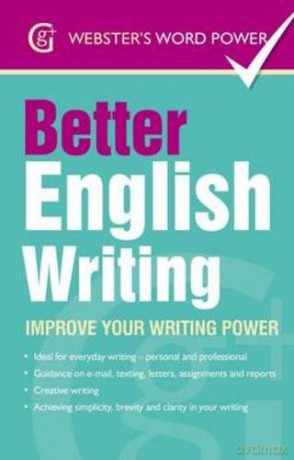 Better English Writing: Improve Your Writing Power [KSIĄŻKA]