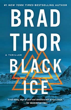 Black Ice: A Thriller: Volume 20 - Brad Thor [KSIĄŻKA]