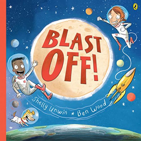 Blast Off! - helly Unwin [KSIĄŻKA]