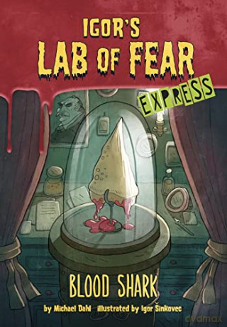 Blood Shark! - Express Edition - Michael Dahl [KSIĄŻKA]