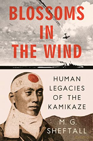 Blossoms in the Wind: Human Legacies of the Kamikaze - M. G. Sheftall [KSIĄŻKA]