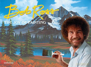 Bob Ross: The Joy of Painting - Bob Ross [KSIĄŻKA]
