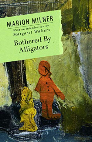 Bothered By Alligators - Marion Milner [KSIĄŻKA]