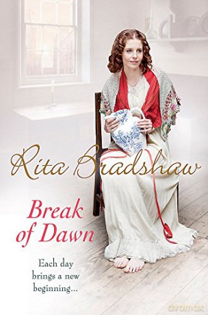 Break of Dawn - Rita Bradshaw [KSIĄŻKA]