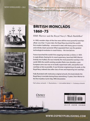 British Ironclads 1860-75: HMS Warrior and the Royal Navy's 'Black Battlefleet' - Angus Konstam [KSIĄŻKA]