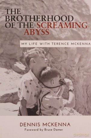 Brotherhood of the Screaming Abyss: My Life with Terrence McKenna - Dennis Mckenna [KSIĄŻKA]