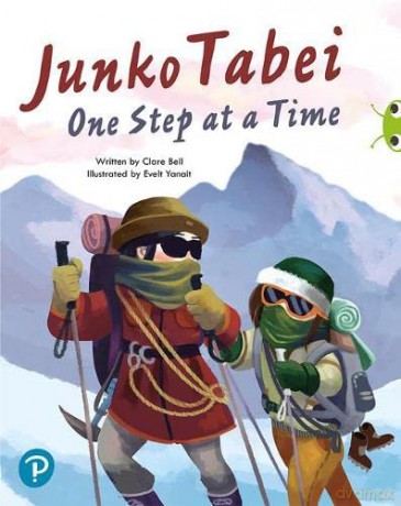 Bug Club Shared Reading: Junko Tabei: One Step at a Time - Juliet Clare Bell [KSIĄŻKA]