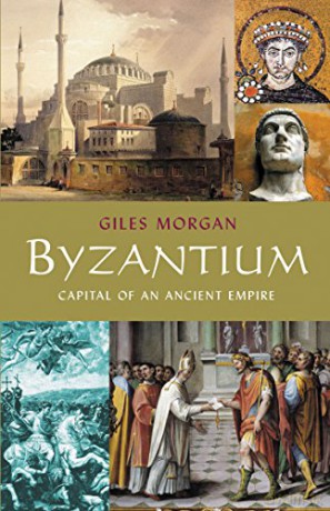 Byzantium - Giles Morgan [KSIĄŻKA]
