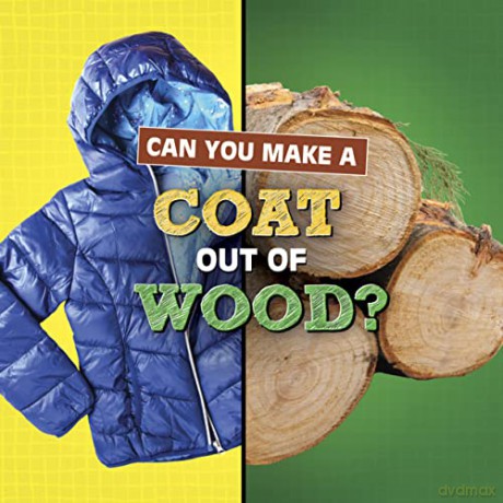 Can You Make a Coat Out of Wood - Susan Katz [KSIĄŻKA]