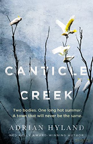 Canticle Creek - Adrian Hyland [KSIĄŻKA]