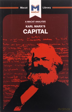 Capital: A Critique of Political Economy - Macat Team [KSIĄŻKA]