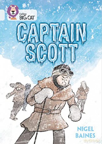 Captain Scott: Band 17/Diamond - Nigel Baines [KSIĄŻKA]