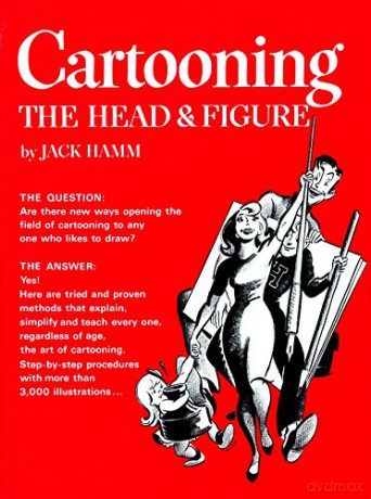 Cartooning the Head and Figure - Jack Hamm [KSIĄŻKA]