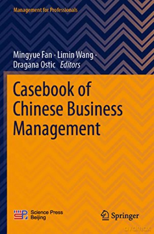 Casebook of Chinese Business Management - Mingyue Fan [KSIĄŻKA]