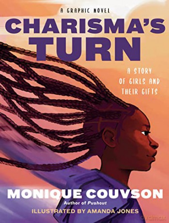 Charisma's Turn: A Graphic Novel [KSIĄŻKA]