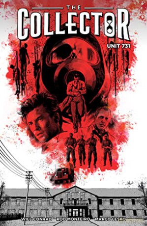Collector, The: Unit 731 - Rod Monteiro [KSIĄŻKA]