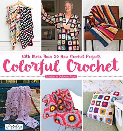 Colourful Crochet: With More Than 20 New Crochet Projects - Mariae Dekkers-Roos [KSIĄŻKA]