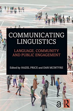 Communicating Linguistics: Language, Community and Public Engagement - Hazel Price [KSIĄŻKA]