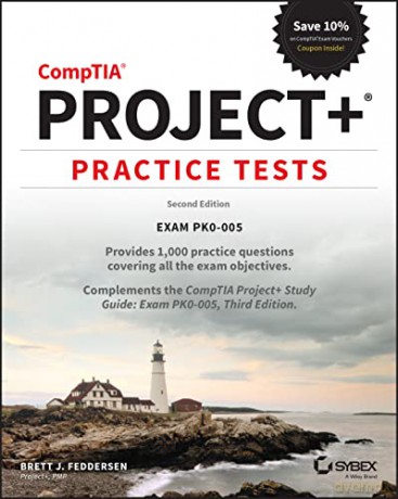 CompTIA Project+ Practice Tests: Exam PK0-005 - Brett J. Feddersen [KSIĄŻKA]