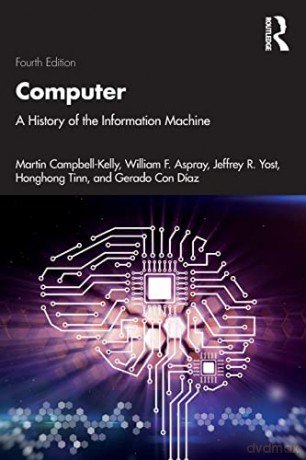 Computer: A History of the Information Machine - Mart Campbell-Kelly [KSIĄŻKA]