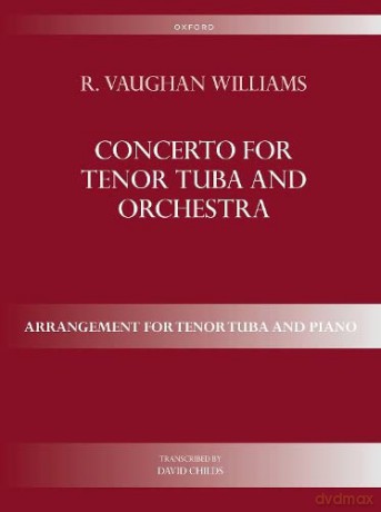 Concerto for Tenor Tuba and Orchestra: Arrangement for tenor tuba and piano [KSIĄŻKA]