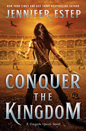 Conquer the Kingdom: A Novel: 3 - Estep Jennifer [KSIĄŻKA]