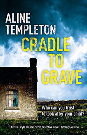 Cradle to Grave: DI Marjory Fleming Book 6 - Aline Templeton [KSIĄŻKA]