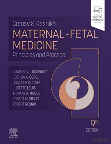 Creasy and Resnik's Maternal-Fetal Medicine: Principles and Practice - Charles J. Lockwood [KSIĄŻKA]