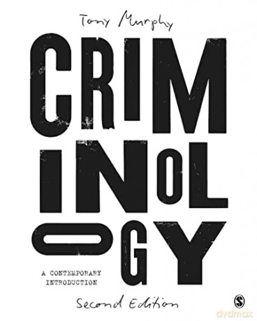 Criminology: A Contemporary Introduction - Tony Murphy [KSIĄŻKA]