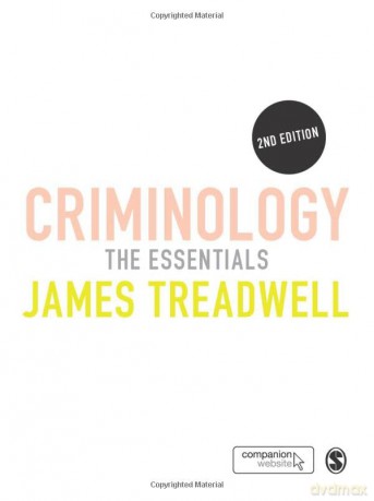 Criminology: The Essentials - James Treadwell [KSIĄŻKA]