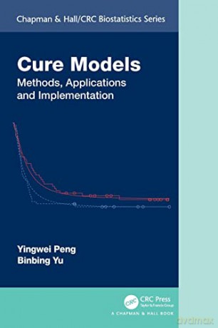 Cure Models: Methods, Applications, and Implementation - Yingwei Peng [KSIĄŻKA]