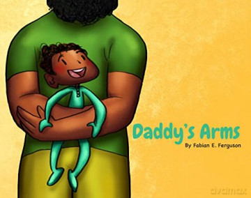 Daddy's Arms, Board Book - abian E. Ferguson [KSIĄŻKA]