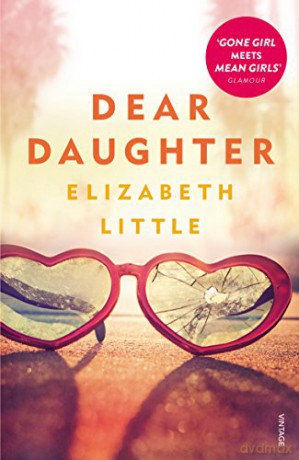 Dear Daughter - Elizabeth Little [KSIĄŻKA]