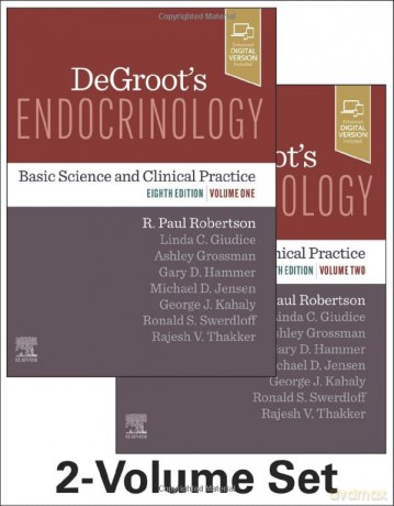 DeGroot's Endocrinology: Basic Science and Clinical Practice - R. Paul Robertson [KSIĄŻKA]