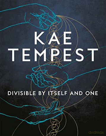 Divisible by Itself and One - Kae Tempest [KSIĄŻKA]